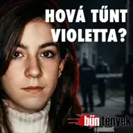 A szécsényi tragédia – A 14 éves Hugyecz Violetta eltűnése és a nyomozás története