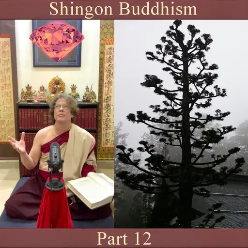 Shingon Buddhism • Part 12
