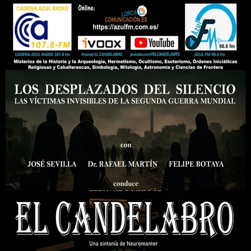 LOS DESPLAZADOS DEL SILENCIO - El Candelabro 11T El Candelabro 19-09-2025 - Prog02
