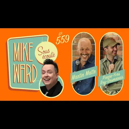 #559 - Martin  Matte et Pierre-Yves Roy-Desmarais