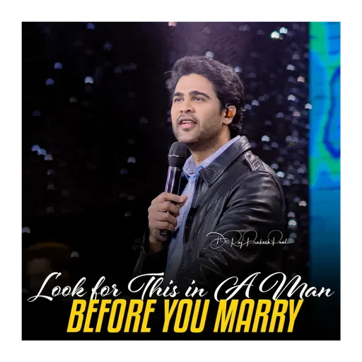 Look for This in A Man Before You Marry