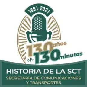 130 años en 130 minutos | Historia de la SCT