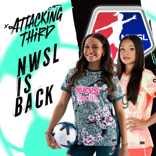 NWSL IS BACK! | WEEK 1 PREVIEW | Attacking Third (soccer 3/12)