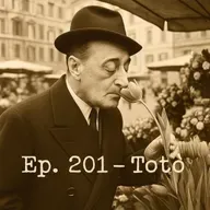 Ep. 201 - Toto, il principe della risata 🇮🇹 Luisa's Podcast