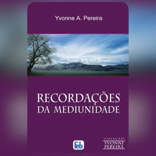 Recordações da Mediunidade