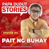 EP394: Pait ng Buhay l Papa Dudut Stories