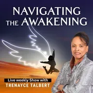 Navigating The Awakening ~ S2 Ep #28 "The Materialist"