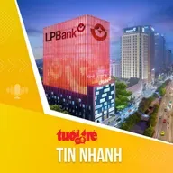 Tin tức sáng 15-3: Nhiều ngân hàng cắt giảm cả ngàn nhân sự