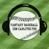 FANTASY BASEBALL CON CARLITOS FEO (Cap 10 19/05/2025)