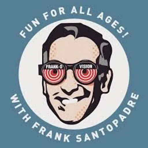 Fun for All Ages host Frank Santopadre