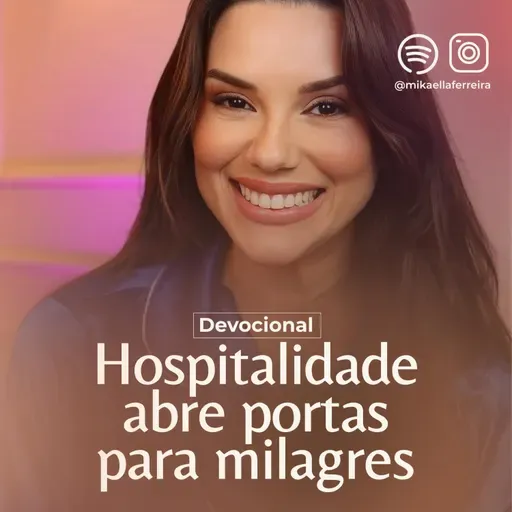 HOSPITALIDADE ABRE PORTAS PARA MILAGRES