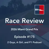 Race Review | 2026 Miami Grand Prix | 175 | Mercedes Brought Nothing. They Won Anyway. Now What?