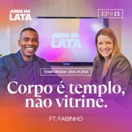 VIDA PLENA #13: Esporte, Jejum e Adoração Ft. Fabinho