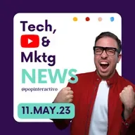 🔴 Titulares de tecnología y marketing de hoy JUEVES 11 de mayo