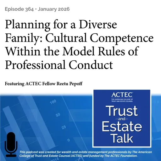 Planning for a Diverse Family: Cultural Competence Within the Model Rules of Professional Conduct