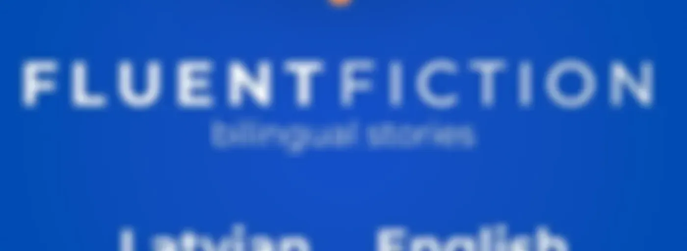 FluentFiction - Latvian