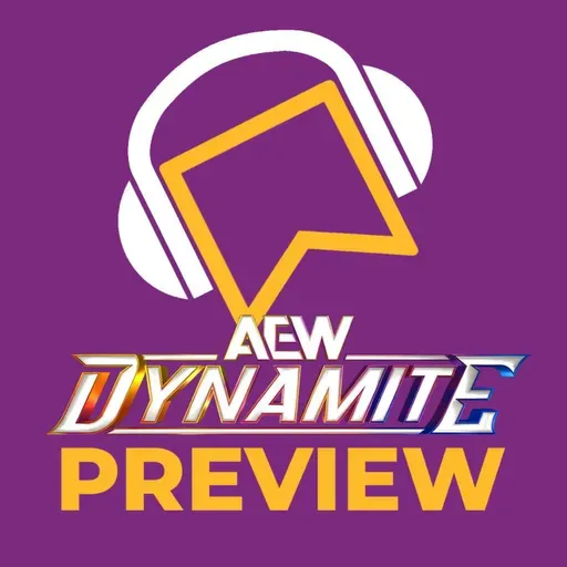 AEW Dynamite Preview - Will Kenny Omega Become The #1 Contender? AEW Women's Title On The Line! Darby Allin Vs. Rush! MJF Is Back From Disney World?!