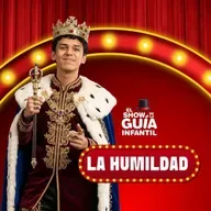 👑 La humildad | El Show de La Guía Infantil ✨