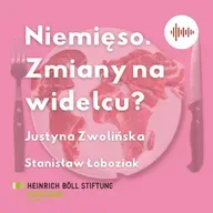 Niemięso, mięso z probówki a może po prostu mniej mięsna dieta, czyli zmiany na widelcu