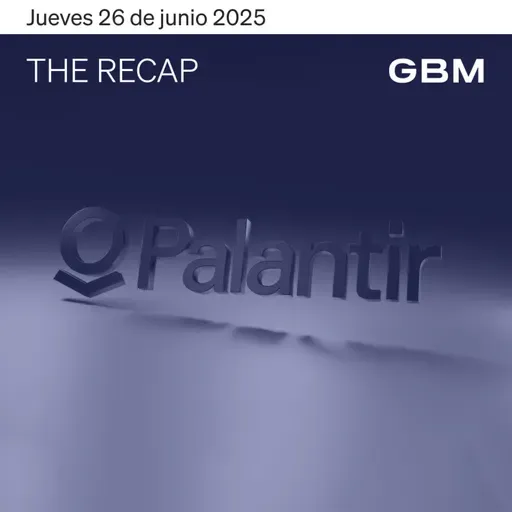 THE RECAP 26-06-25 | Los mercados en EE. UU. cierran positivos tras comentarios sobre plazo arancelario de la Casa Blanca