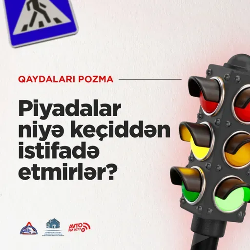 Piyadalar Niyə Keçiddən İstifadə Etmirlər? I Qaydaları pozma