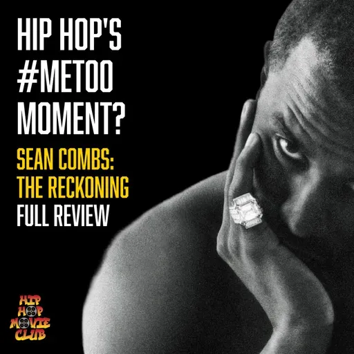 Is this hip hop's #MeToo moment? Sean Combs: The Reckoning