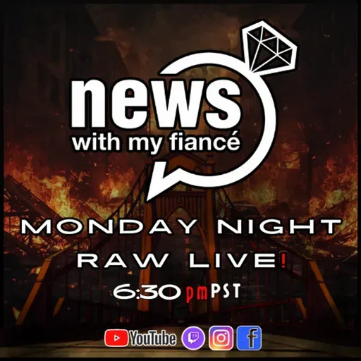 S6 Ep13: NWMF: Monday Night Raw Live- Monday, Feb 23rd, 2026