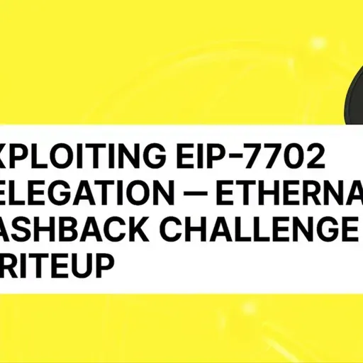 Exploiting EIP-7702 Delegation in the Ethernaut Cashback Challenge — A Step-by-Step Writeup