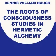 Roots of a Science of Consciousness in Renaissance Alchemy