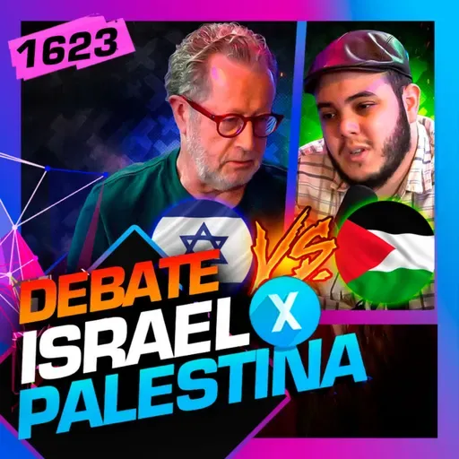 1623 - DEBATE: ISRAEL X PALESTINA - MARCIO PITLIUK X MANSUR PEIXOTO - Inteligência Ltda.
