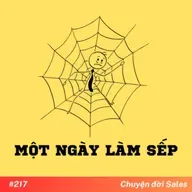 #217. Một ngày làm SẾP