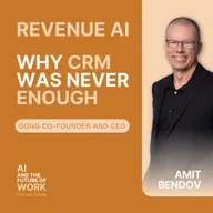 372: From CRM Data to Revenue AI: How Sales Is Being Rebuilt with Gong Co-Founder and CEO Amit Bendov