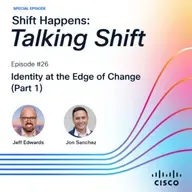 SHIFT HAPPENS EP.26: Identity at the Edge of Change w/Jon Sanchez - Part 1