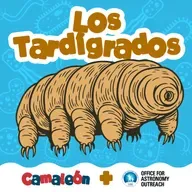 🦎 Podcast Camaleón🦎 Tardígrados