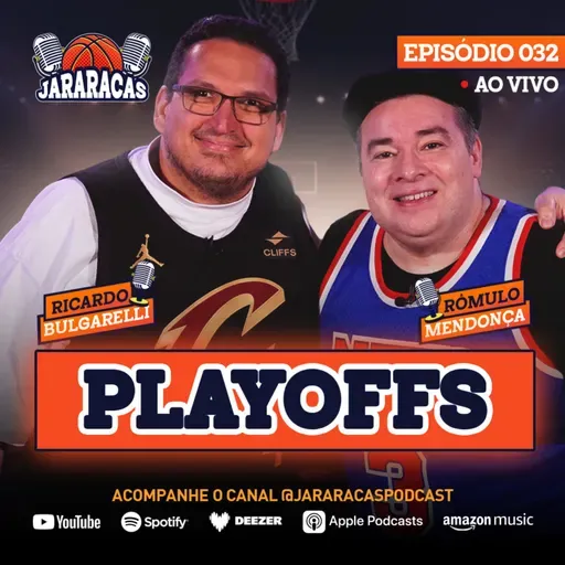 JARARACAS #32 | PLAYOFFS DA NBA, FRACASSO DO LAKERS E FUTURO DE LEBRON JAMES