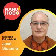 Naruhodo Entrevista #41: José Siqueira