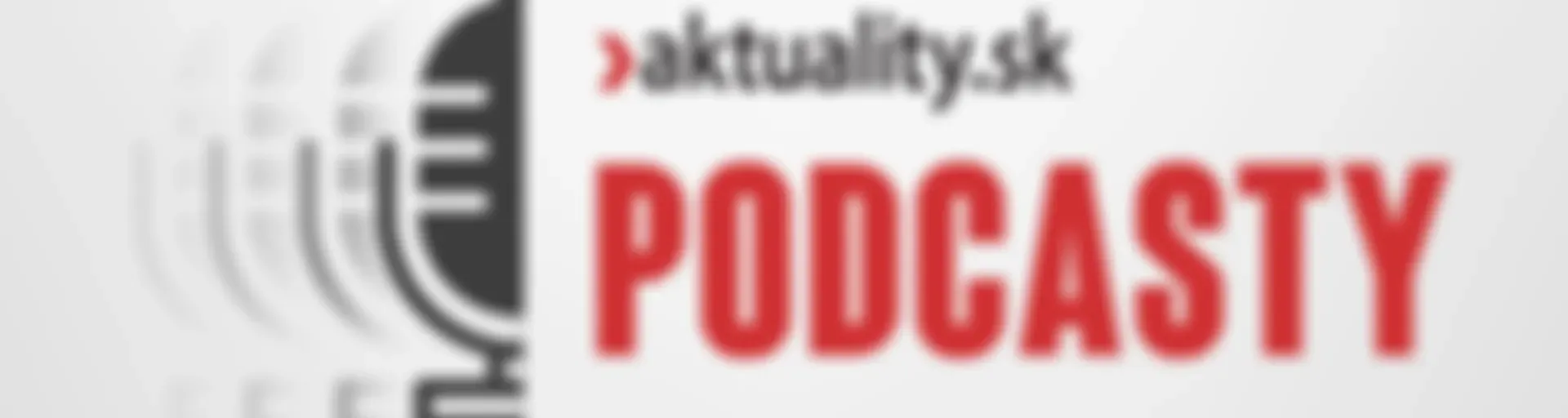 Podcasty Aktuality.sk