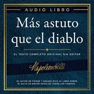 Más astuto que el diablo - Napoleon Hill - Audiolibro Completo