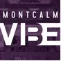 The Vibe - MontcalmVibe.com