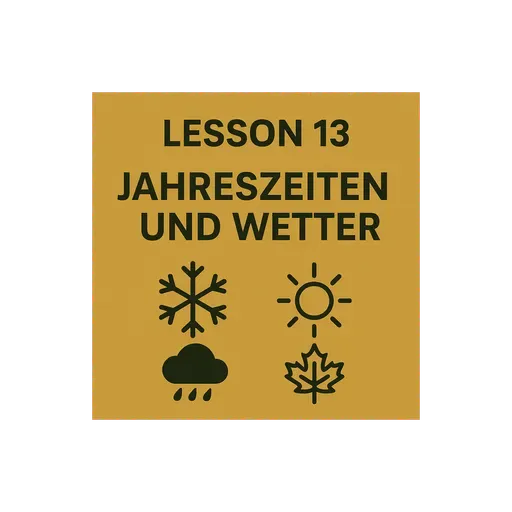 Lesson 13 | Jahreszeiten und Wetter | Seasons and Weather | German A1 (Telugu)