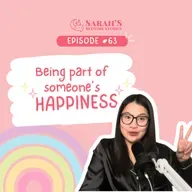 Being part of someone's happiness | Ep 63