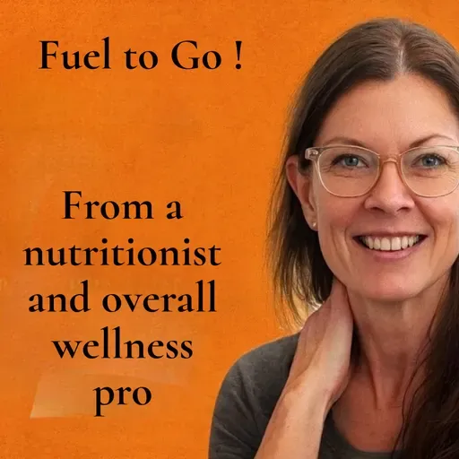 Fuel to Go!: Nutrition Advice from a Runner, Nutritionist, Dietician, UESCA coach and overall Wellness Pro
