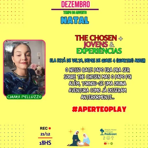 Chiara Pelluzzo II - "Jovens, Vida Adulta e #thechosen" - #ohv103