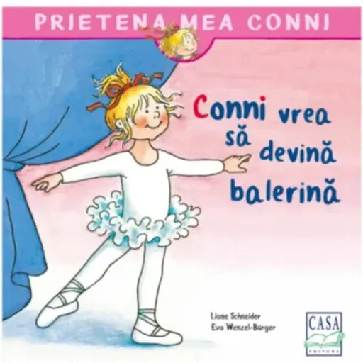 Conni vrea să devină balerină, de Liane Schneider