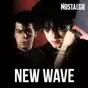 Nostalgie -  New Wave