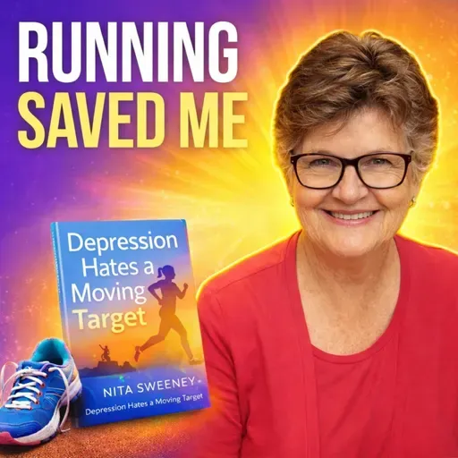 Running Saved Me: How Author Nita Sweeney Beat Depression One Step at a Time!