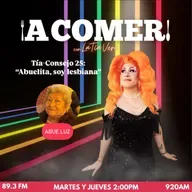 ¡A vomer! con la Tía Vero - Tía-Consejo 25: "Abuelita, soy lesbiana"