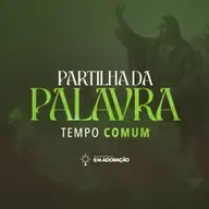3º | Partilha da Palavra | Tempo Comum || 19.06.2025