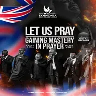 Let Us Pray - Part 2 (Gaining Mastery in Prayer) Luke 18:1