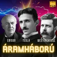 Tesla vs. Edison - az ÁRAMHÁBORÚ - E110